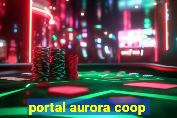 portal aurora coop